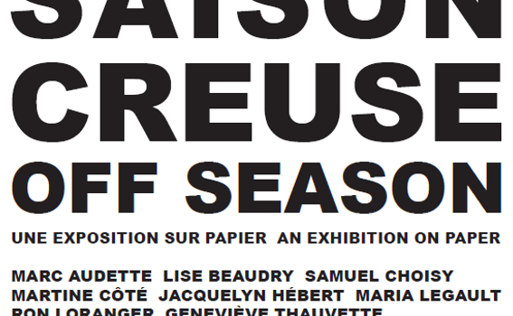 «Saison creuse / Off Season» – Une exposition sur papier «Saison creuse / Off Season» – Une exposition sur papier